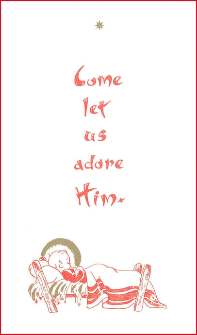 Featured card of the day: The Infant ~ Come Let Us Adore Him