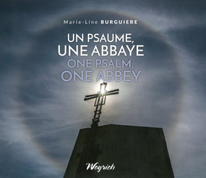 Une Psauma, Une Abbaye / One Psalm, One Abbey